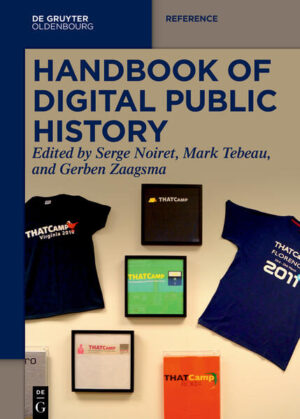 Handbook of Digital Public History | Serge Noiret, Mark Tebeau, Gerben Zaagsma