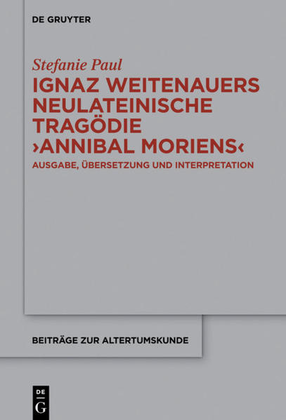 Ignaz Weitenauers neulateinische Tragödie "Annibal moriens" | Bundesamt für magische Wesen