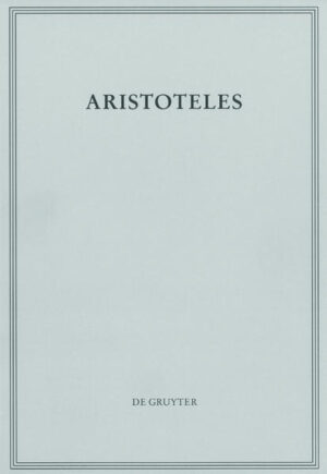 Aristoteles: Werke: Analytica Priora Buch II | Bundesamt für magische Wesen