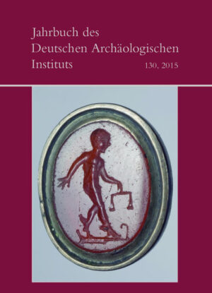 Jahrbuch des Deutschen Archäologischen Instituts: 2015 | Bundesamt für magische Wesen