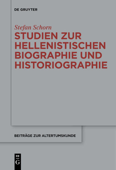 Studien zur hellenistischen Biographie und Historiographie | Bundesamt für magische Wesen