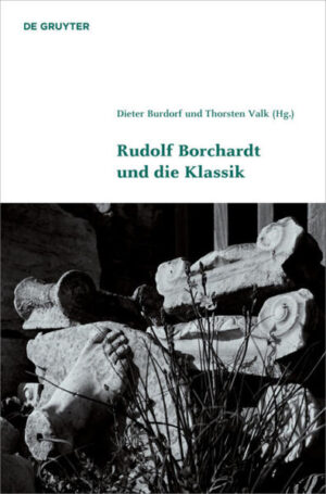 Rudolf Borchardt und die Klassik | Bundesamt für magische Wesen