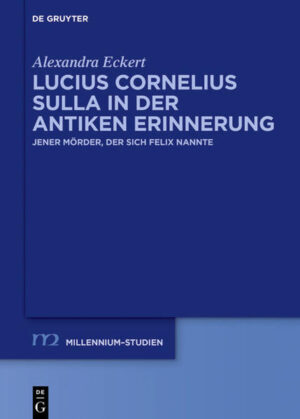 Lucius Cornelius Sulla in der antiken Erinnerung | Bundesamt für magische Wesen