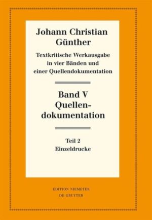 Johann Christian Günther: Textkritische Werkausgabe: Quellendokumentation | Bundesamt für magische Wesen