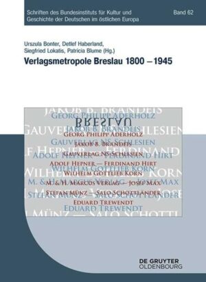 Verlagsmetropole Breslau 1800  1945 | Bundesamt für magische Wesen