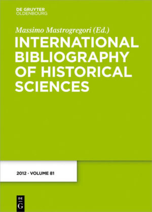 International Bibliography of Historical Sciences: 2012 | Bundesamt für magische Wesen