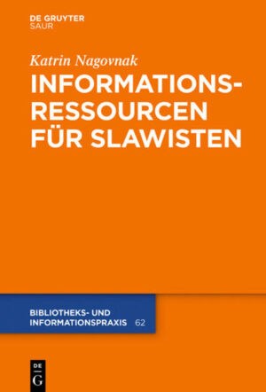 Informationsressourcen für Slawisten | Katrin Nagovnak