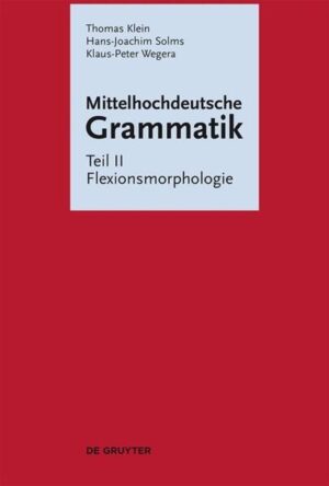 Mittelhochdeutsche Grammatik: Flexionsmorphologie | Bundesamt für magische Wesen