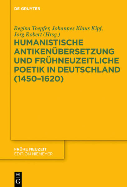 Humanistische Antikenübersetzung und frühneuzeitliche Poetik in Deutschland (14501620) | Bundesamt für magische Wesen