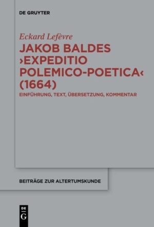 Jakob Baldes Expeditio Polemico-Poetica (1664) | Bundesamt für magische Wesen