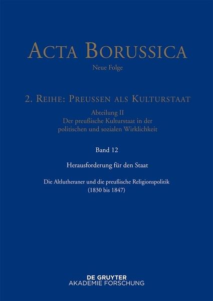 Acta Borussica - Neue Folge. Preußen als Kulturstaat. Der preußische...: Herausforderung für den Staat | Bundesamt für magische Wesen