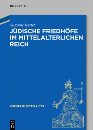Jüdische Friedhöfe im mittelalterlichen Reich | Bundesamt für magische Wesen