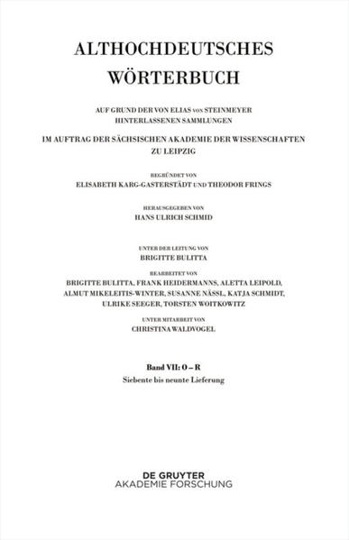 Althochdeutsches Wörterbuch: Band VII: O  R. 7. bis 9. Lieferung (ubari-quedan bis razi(n)) | Bundesamt für magische Wesen