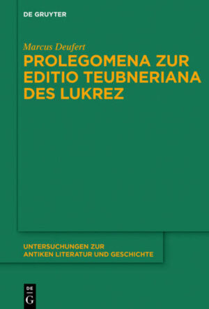 Prolegomena zur Editio Teubneriana des Lukrez | Bundesamt für magische Wesen