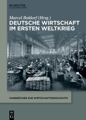 Deutsche Wirtschaft im Ersten Weltkrieg | Bundesamt für magische Wesen