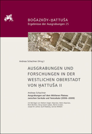 Ausgrabungen und Forschungen in der westlichen Oberstadt von Hattusa II | Bundesamt für magische Wesen