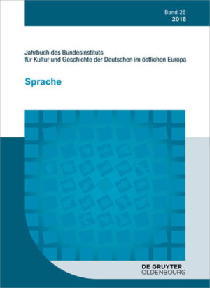 Jahrbuch des Bundesinstituts für Kultur und Geschichte der Deutschen im östlichen Europa: 2018 | Bundesamt für magische Wesen