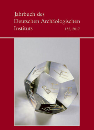 Jahrbuch des Deutschen Archäologischen Instituts: 2017 | Bundesamt für magische Wesen