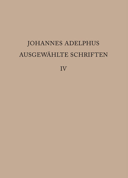 Johannes Adelphus: Ausgewählte Schriften: Realienband | Bundesamt für magische Wesen