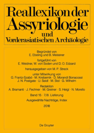 Reallexikon der Assyriologie und Vorderasiatischen Archäologie: Ausgewählte Nachträge