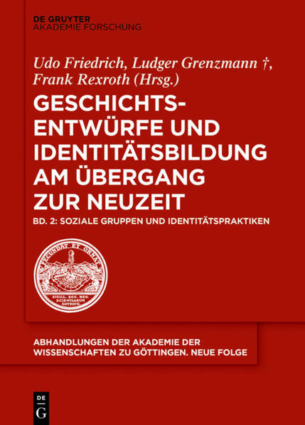 Geschichtsentwürfe und Identitätsbildung am Übergang zur Neuzeit: Soziale Gruppen und Identitätspraktiken | Bundesamt für magische Wesen