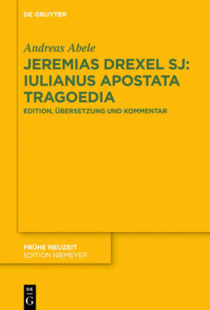 Jeremias Drexel SJ: Iulianus Apostata Tragoedia | Bundesamt für magische Wesen
