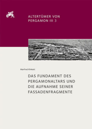 Altertümer von Pergamon: Das Fundament des Pergamonaltars und die Aufnahme seiner Fassadenfragmente | Bundesamt für magische Wesen