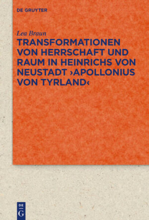 Transformationen von Herrschaft und Raum in Heinrichs von Neustadt Apollonius von Tyrland | Bundesamt für magische Wesen