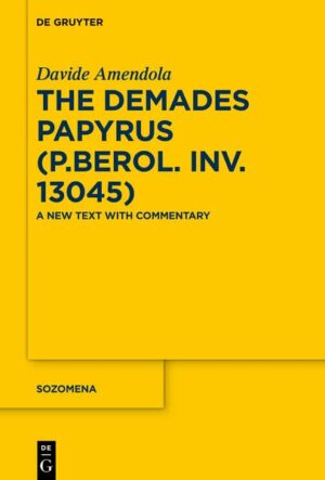 The Demades Papyrus (P.Berol. inv. 13045) | Davide Amendola