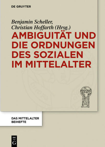 Ambiguität und die Ordnungen des Sozialen im Mittelalter | Bundesamt für magische Wesen