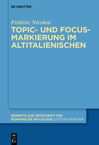 Topic- und Focus-Markierung im Altitalienischen | Bundesamt für magische Wesen