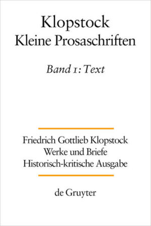 Friedrich Gottlieb Klopstock: Werke und Briefe. Abteilung Werke IX: Kleine Prosaschriften: Text | Bundesamt für magische Wesen