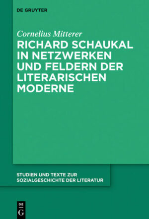 Richard Schaukal in Netzwerken und Feldern der literarischen Moderne | Bundesamt für magische Wesen