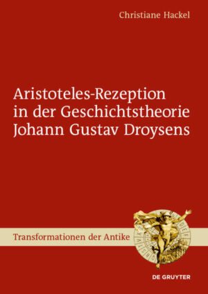 Aristoteles-Rezeption in der Geschichtstheorie Johann Gustav Droysens | Bundesamt für magische Wesen
