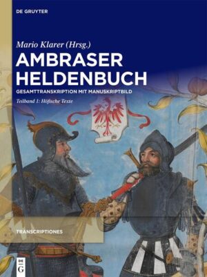 Ambraser Heldenbuch: Höfische Texte | Bundesamt für magische Wesen