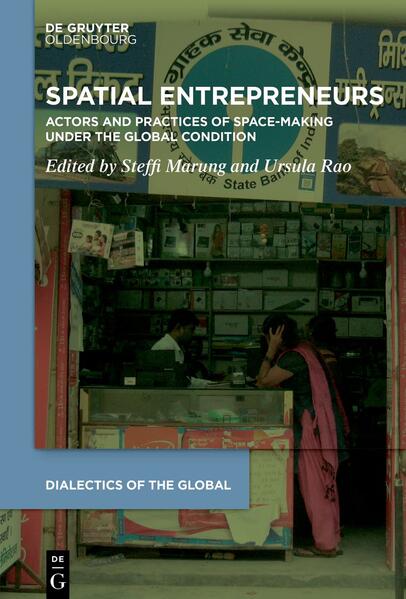 Spatial Entrepreneurs | Steffi Marung, Ursula Rao