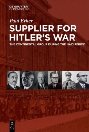 Supplier for Hitler's War | Paul Erker