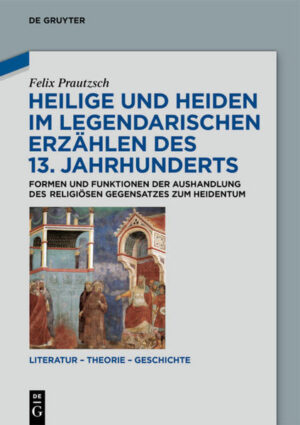 Heilige und Heiden im legendarischen Erzählen des 13. Jahrhunderts | Bundesamt für magische Wesen