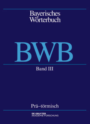 Bayerisches Wörterbuch (BWB): Prä  törmisch | Bundesamt für magische Wesen