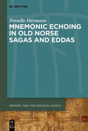 Mnemonic Echoing in Old Norse Sagas and Eddas | Pernille Hermann