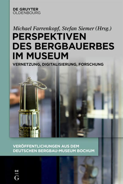 Perspektiven des Bergbauerbes im Museum | Bundesamt für magische Wesen