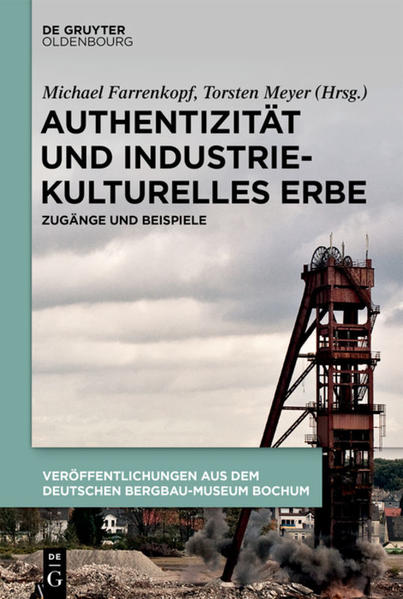 Authentizität und industriekulturelles Erbe | Bundesamt für magische Wesen