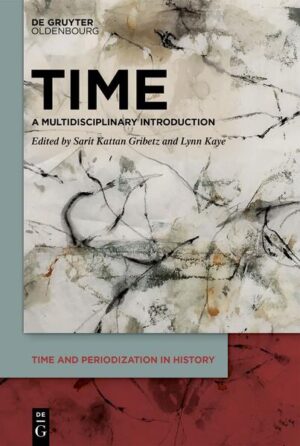 Time | Sarit Kattan Gribetz, Lynn Kaye