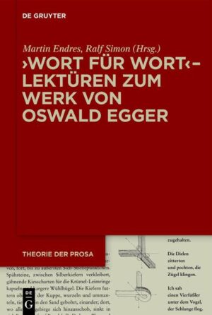 Wort für Wort  Lektüren zum Werk von Oswald Egger | Bundesamt für magische Wesen