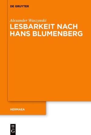 Lesbarkeit nach Hans Blumenberg | Bundesamt für magische Wesen