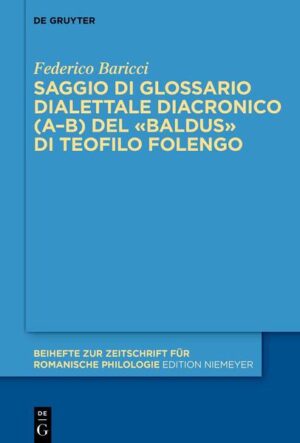 Saggio di glossario dialettale diacronico (A-B) del «Baldus» di Teofilo Folengo | Federico Baricci