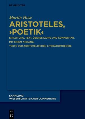 Aristoteles, › Poetik‹ | Martin Hose