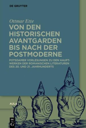Ottmar Ette: Aula: Von den historischen Avantgarden bis nach der Postmoderne | Bundesamt für magische Wesen