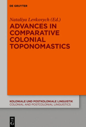 Advances in Comparative Colonial Toponomastics | Bundesamt für magische Wesen
