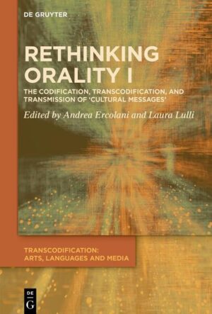 Rethinking Orality I | Andrea Ercolani, Laura Lulli
